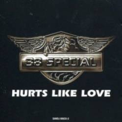 38 Special : Hurts Like Love